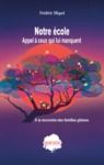 Livre numérique Notre école : appel à ceux qui lui manquent. À la rencontre des familles gitane