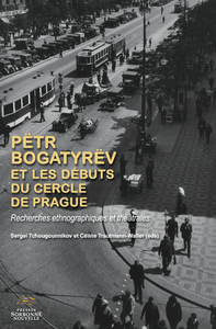 Electronic book Pëtr Bogatyrëv et les débuts du Cercle de Prague