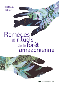 Libro electrónico Remèdes et rituels de la forêt amazonienne