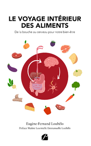 Livre numérique Le voyage intérieur des aliments : De la bouche au cerveau pour notre bien-être