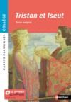 Livre numérique Tristan et Iseut – Texte intégral - Carrés classiques Collège – Nouvelle édition 2022 - EPUB