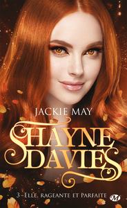 Livro digital Shayne Davies, T3 : Elle, rageante et parfaite