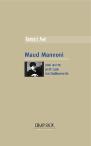 Livre numérique Maud Mannoni. Une autre pratique institutionnelle
