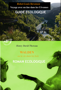 Electronic book Voyage avec un âne dans les Cévennes (suivi de Walden ou la vie dans les bois par H.D. Thoreau) [éd. intégrale revue et mise à jour]