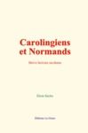 Livre numérique Carolingiens et Normands