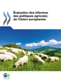 Livre numérique Évaluation des réformes des politiques agricoles de l'Union européenne