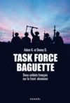 Livre numérique Task Force Baguette. Deux soldats français sur le front Ukrainien