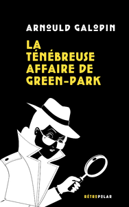 Livre numérique La Ténébreuse affaire de Green-Park
