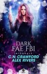 Livre numérique Dark Fae FBI - L'intégrale