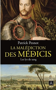Libro electrónico La malédiction des Médicis - tome 2 Les lys de sang