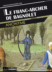 Livre numérique Le franc-archer de Bagnolet