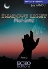 Livro digital Shadows light - Mal-âme
