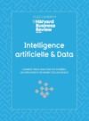 E-Book Intelligence artificielle & Data - Comment mieux analyser vos données, les exploiter et en saisir to