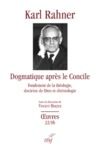 Livre numérique Dogmatique après le Concile - Fondement de la théologie, doctrine de Dieu et christologie