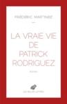 Livre numérique La Vraie vie de Patrick Rodriguez