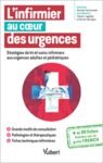 Livre numérique L'infirmier au cœur des urgences : Stratégies de tri et soins infirmiers aux urgences adultes et pédiatriques