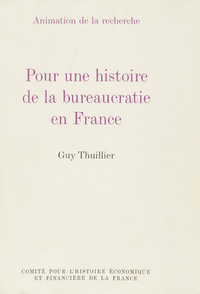 Livre numérique Pour une histoire de la bureaucratie en France