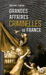 Libro electrónico Grandes affaires criminelles de France