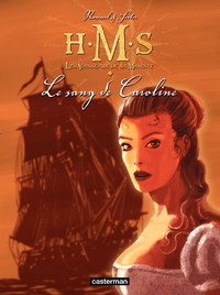 Livre numérique H.M.S. - His Majesty's Ship (Tome 6) - Le Sang de Caroline