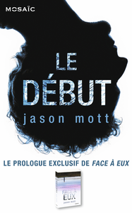 Electronic book Le début : Prologue exclusif de « Face à eux »