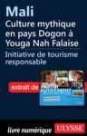 Livro digital Mali : Culture mythique en pays Dogon à Youga Nah Falaise