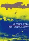 Livre numérique 8 mars 1944 en Haut-Quercy