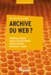Electronic book Qu’est-ce qu’une archive du web ?