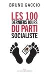 Livre numérique Les 100 derniers jours du Parti Socialiste