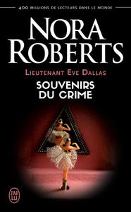 E-Book Lieutenant Eve Dallas (Tome 22) - Souvenirs du crime