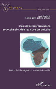 Libro electrónico Imaginaire et représentations socioculturelles dans les proverbes africains