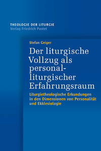 Livre numérique Der liturgische Vollzug als personalliturgischer Erfahrungsraum