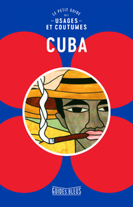 Electronic book Cuba : le petit guide des usages et coutumes