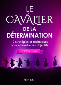 Electronic book Le Cavalier de la Détermination (version femme)