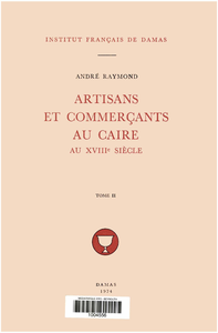 Electronic book Artisans et commerçants au Caire au XVIIIe siècle. Tome II