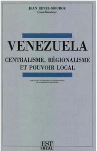 Livre numérique Venezuela : centralisme, régionalisme et pouvoir local