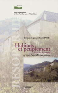 Livre numérique Habitats et peuplement dans les Pyrénées au Moyen Âge et à l’époque moderne
