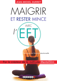 Libro electrónico Maigrir et rester mince avec l'EFT
