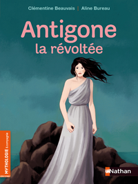 Livre numérique Antigone la révoltée - Roman mythologie - Dès 8 ans