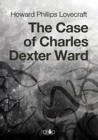 Libro electrónico The Case of Charles Dexter Ward