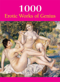 Livre numérique 1000 Erotic Works of Genius