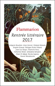 Electronic book Rentrée littéraire Flammarion 2017 - Extraits gratuits