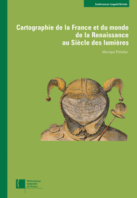 Livre numérique Cartographie de la France et du monde de la Renaissance au Siècle des lumières