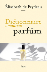 Livre numérique Dictionnaire amoureux du parfum