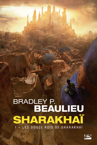 Livre numérique Sharakhaï, T1 : Les Douze Rois de Sharakhaï