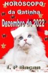 Libro electrónico Horóscopo da Gatinha - Dezembro de 2022