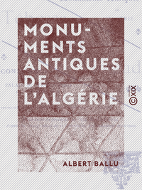 Livre numérique Monuments antiques de l'Algérie