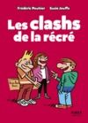 E-Book Le Petit Livre - Les clashs de la récré