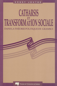 Livre numérique Catharsis et transformation sociale dans la théorie politique de Gramsci