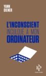 Livre numérique L'inconscient inculqué à mon ordinateur