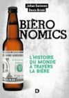 Livre numérique Bièronomics : L'histoire du monde à travers la bière